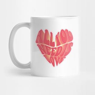 All you need is love Mug